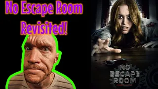 NO ESCAPE ROOM REVISITED - MANIC MOVIE REVIEWS! - VIEWER SUGGESTION