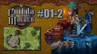 GUILDA DO MACACO - EPISÓDIO #01 - Parte 2