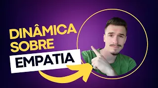 Dinâmica de grupo sobre empatia e trabalho em equipe