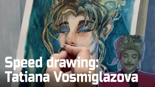 Speed Drawing(Быстрое рисование): Татьяна Восьмиглазова_Tolstikhina Dasha