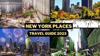 New York Travel Guide 2023 - Best Places to Visit In New York - Top Attractions to Visit 2023