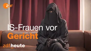 Vor Gericht: Welche Rolle spielten deutsche IS-Frauen?