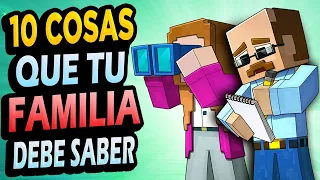 ✅ 10 Cosas Que tu familia DEBERÍA SABER de Minecraft!