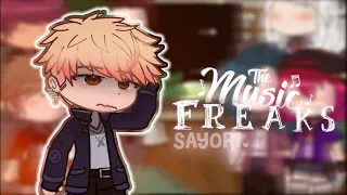 The Music Freaks React🎶 [Full version] | Say0ri | (read desc)