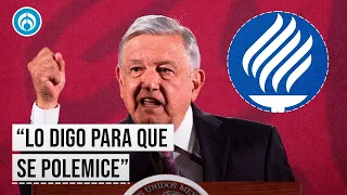 ¡Ya nos exhibiste! AMLO denuncia despidos del TEC de Monterrey