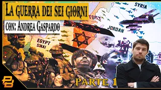 Live #228 ⁍ La guerra dei sei giorni - con: Andrea Gaspardo - Prima parte: Introduzione