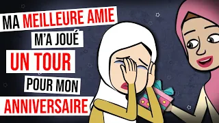 Ma Meilleure Amie M’a Joué Un Tour Pour Mon Anniversaire | Incroyable Mais Vrai | Histoires Courtes