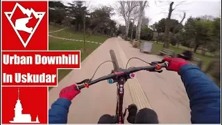 Urban Downhill in Uskudar