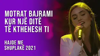 Hajde me shuplakë 2021 | Motrat Bajrami – Kur një ditë të kthehesh ti | T7