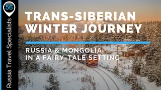 Trans-Siberian Winter Tour | Trans-Siberian Railway (2019-2020)