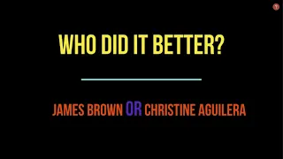 "IT'S A MAN'S WORLD" - JAMES BROWN OR CHRISTINE AGUILERA -  WHO DID IT BETTER? (LYRICS VIDEO)