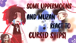 Some Uppermoon and Muzan react to cursed ships! | Part 1 👹