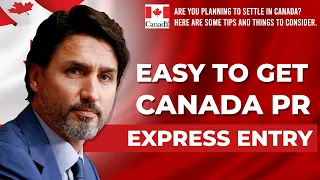 EASY STEPS : GET CANADA PR | Express Entry | Canada Immigration Requirements
