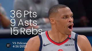 Russell Westbrook 36 Pts, 9 Asts, 15 Rebs vs Pelicans | FULL Highlights