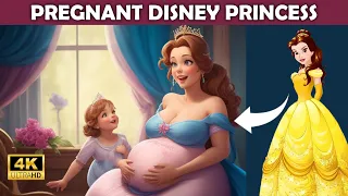 Disney Princess as Pregnant Mom | Fairy Story | Video for Teenager