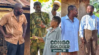 CONGO SOLDIER || EPISODE 36 ||🔥🔥AGYA KOO, AKABENEZER, WAYOOSI, IDIKOKO. Educative and Must Watch