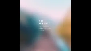 KENJI KIHARA - With Serenity