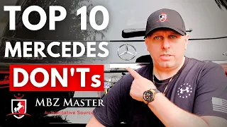 TOP 10 Mercedes DON'Ts 🛑 Tips & Tricks!