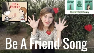 BE A FRIEND Song by Emily Arrow, book by Salina Yoon - songs for kids about books