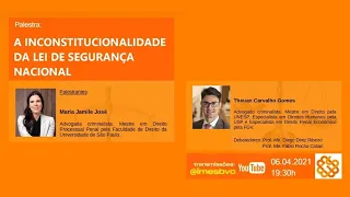 A inconstitucionalidade da Lei de Segurança Nacional