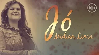 Midian Lima - Jó (COM LETRA) | Gospel Hits