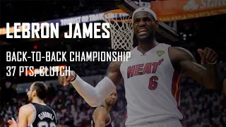 LeBron James Back To Back Championship, Game 7 Highlights vs Spurs 2013 Finals   37 Pts