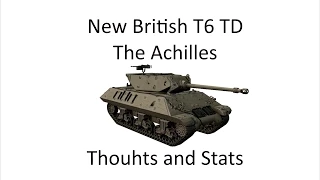 WoT 9.5 ST News 26.11: Achilles New British T6 Tank Destroyer