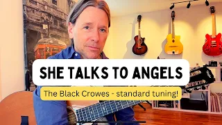 How to play “She Talks To Angels” by:  The Black Crowes in standard tuning! (TABS)