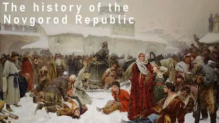 The history of the Novgorod Republic - A democracy in medieval Europe