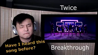 Reaction Twice "Breakthrough" MV, Lyric Vid, Concert | Outdated Korean Relearning Kpop