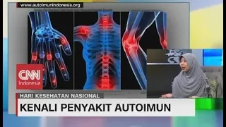 Hari Kesehatan Nasional: Mengenal Penyakit Autoimun yang Banyak Tak Disadari Gejalanya