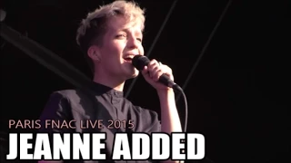 JEANNE ADDED AU FESTIVAL FNAC LIVE PARIS LE 17 JUILLET 2015