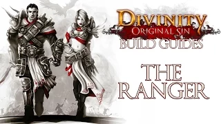 Divinity: Original Sin - Character Build Guides - The Ranger