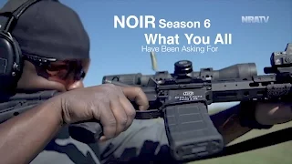 NOIR S6 | Will NOIR Season 6  Give You what you've been asking for?