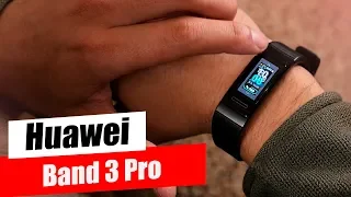 Huawei Band 3 Pro - Мощный ответ Mi Band и FitBit