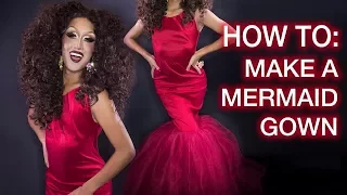 How to Sew A Big Mermaid Gown!