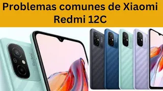 Problemas comunes de Xiaomi Redmi 12C