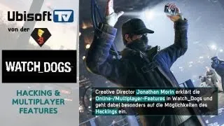 Hacking und Multiplayer in Watch_Dogs | Ubisoft-TV