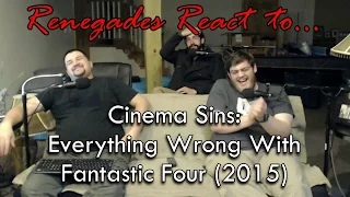 Renegades React to... Cinema Sins - Everything Wrong With Fantastic Four (2015)