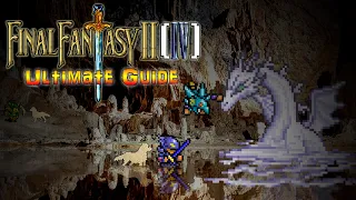 #FinalFantasyIV Final Fantasy II (4) SNES - ULTIMATE GUIDE - ALL Bosses, ALL Treasures, ALL Secrets!