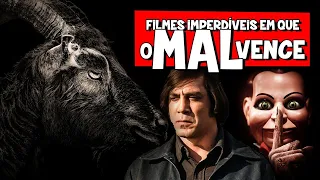 8 FILMES IMPERDÍVEIS EM QUE O MAL VENCE NO FINAL