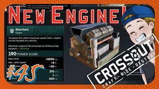 Getting An Engine Upgrade! - CROSSOUT #45