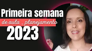 Primeira semana de aula _ Planejamento completo