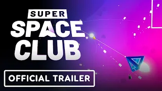 Super Space Club - Official Trailer