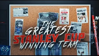 Who Is The GREATEST Stanley Cup Winning Team Ever?