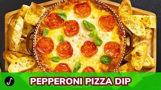 How to Make Pepperoni Pizza Dip The Best Way!