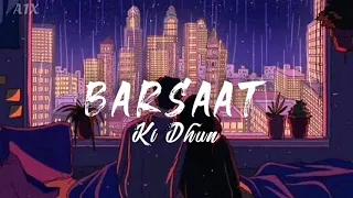 Barsaat Ki Dhun (Slowed - Reverb) @Jubin Nautiyal | Gurmeet C, Karishma