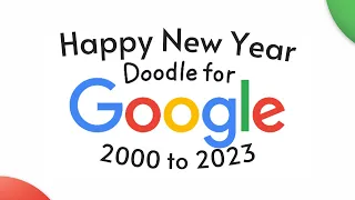 Google New Year DOODLES from 2000 to 2023