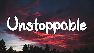 Unstoppable - Sia (Lyrics) || Cheap Thrills, Chandelier, Dusk Till Dawn - [MIX LYRICS]