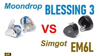 Moondrop Blessing 3 vs Simgot EM6L